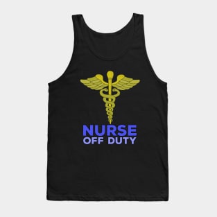 Nurse Off Duty Tank Top